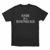 Sombr is a Homewrecker T Shirt Black